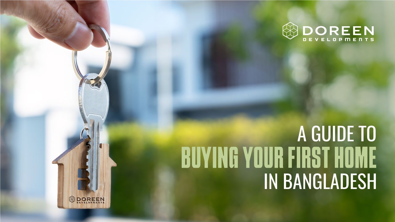 A_Guide_to_Buying_Your_First_Home_in_Bangladesh