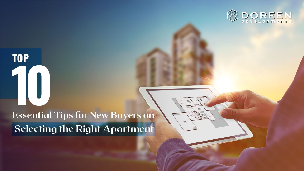 T_10_Essential_Tips_for_New_Buyers_on_Selecting_the_Right_Apartment